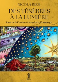Des Ténèbres à la Lumière - Nicola Bizzi - E-Book