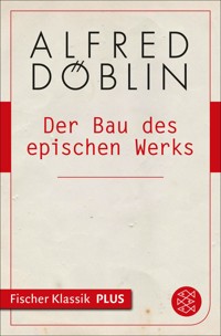Der Bau des epischen Werks - Alfred Döblin - E-Book