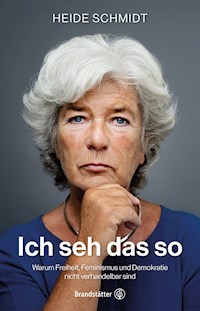 Ich seh das so - Dr. Heide Schmidt - E-Book