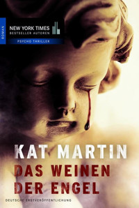 Das Weinen der Engel - Kat Martin - E-Book