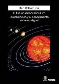 El futuro del currículum - Ben Williamson - E-Book