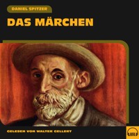 Das Märchen - Daniel Spitzer - Hörbuch