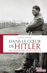 Dans le coeur d'Hitler - Patrick Campiol - E-Book