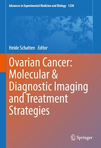 Ovarian Cancer: Molecular & Diagnostic Imaging and Treatment Strategies -  - E-Book