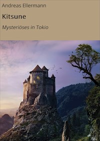 Kitsune - Andreas Meckel - E-Book