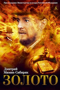Золото - Дмитрий Мамин-Сибиряк - E-Book