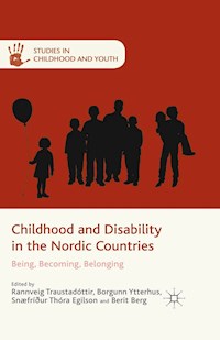Childhood and Disability in the Nordic Countries -  - E-Book