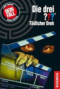Die drei ??? Tödlicher Dreh (drei Fragezeichen) - Marco Sonnleitner - E-Book