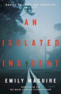 An Isolated Incident - Emily Maguire - E-Book