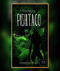 PISHTACO - Peter Splitt - E-Book