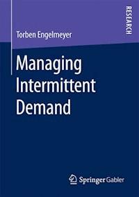 Managing Intermittent Demand - Torben Engelmeyer - E-Book