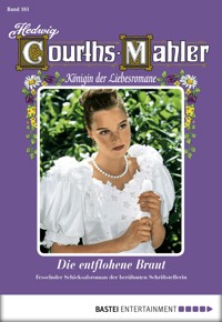 Hedwig Courths-Mahler - Folge 161 - Hedwig Courths-Mahler - E-Book