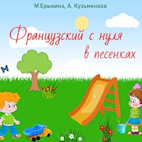 Французский с нуля в песенках - Андрей Кузменков - Hörbuch