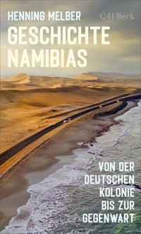 Geschichte Namibias - Henning Melber - E-Book