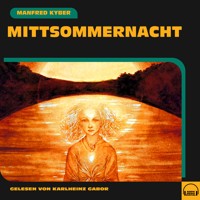 Mittsommernacht - Manfred Kyber - Hörbuch