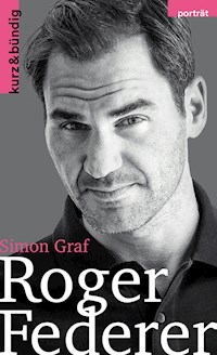 Roger Federer - Simon Graf - E-Book