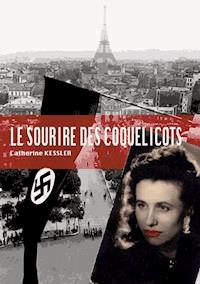 Le sourire des coquelicots - Catherine Kessler - E-Book