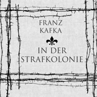In der Strafkolonie - Franz kafka - E-Book + Hörbuch