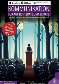 Kommunikation für Aufsichtsräte und Beiräte - Andreas Dripke - E-Book