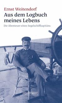 Aus dem Logbuch meines Lebens - Ernst Weitendorf - E-Book
