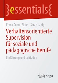 Verhaltensorientierte Supervision für soziale und pädagogische Berufe - Frank Como-Zipfel - E-Book