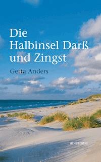 Die Halbinsel Darß und Zingst - Gerta Anders - E-Book