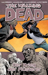 The Walking Dead 27: Der Krieg der Flüsterer - Robert Kirkman - E-Book