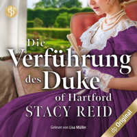 Die Verführung des Duke of Hartford - Forever My Lord-Reihe, Band 2 (Ungekürzt) - Stacy Reid - Hörbuch
