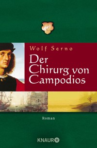 Der Chirurg von Campodios - Wolf Serno - E-Book + Hörbuch