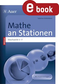Mathe an Stationen Spezial Stochastik 5-7 - Sabrina Schönborn - E-Book