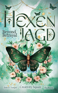 Hexenjagd: Beyond Betrayal - Creativity Square - E-Book