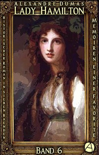 Lady Hamilton. Band 6 - Alexandre Dumas - E-Book