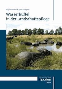 Wasserbüffel in der Landschaftspflege -  - E-Book