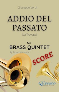 Addio del Passato - Brass Quintet (score) - Giuseppe Verdi - E-Book
