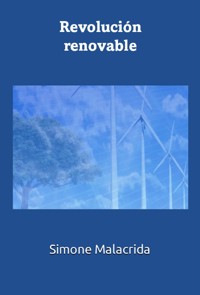 Revolución renovable - Simone Malacrida - E-Book