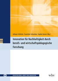 Innovation für Nachhaltigkeit durch berufs- und wirtschaftspädagogische Forschung -  - kostenlos E-Book