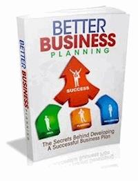 Better Business Planning - Ouvrage Collectif - E-Book