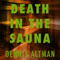Death in the Sauna - Dennis Altman - Hörbuch