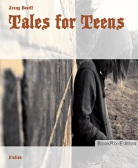 Tales for Teens - Jenny Bourff - E-Book