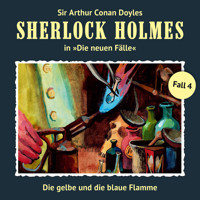 Sherlock Holmes, Die neuen Fälle, Fall 4: Die gelbe und die blaue Flamme - Andreas Masuth - Hörbuch