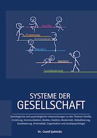 Systeme der Gesellschaft - Cemil Sahinöz - E-Book