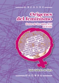 Orígenes del feminismo - Lidia Taillefer de Haya - E-Book