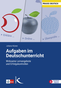 Aufgaben im Deutschunterricht - Juliane Köster - E-Book