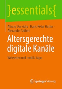 Altersgerechte digitale Kanäle - Alireza Darvishy - E-Book