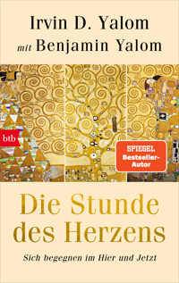 Die Stunde des Herzens - Irvin D Yalom - E-Book