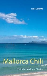 Mallorca Chili - Lana Caliente - E-Book