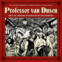 Professor van Dusen, Die neuen Fälle, Fall 33: Professor van Dusen ringt mit dem Löwenrudel - Maureen Butcher - Hörbuch