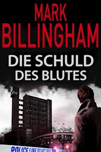 Die Schuld des Blutes - Mark Billingham - E-Book + Hörbuch