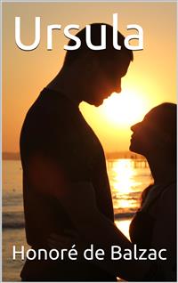Ursula - Honore de Balzac - E-Book