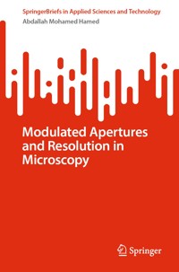 Modulated Apertures and Resolution in Microscopy - Abdallah Mohamed Hamed - E-Book